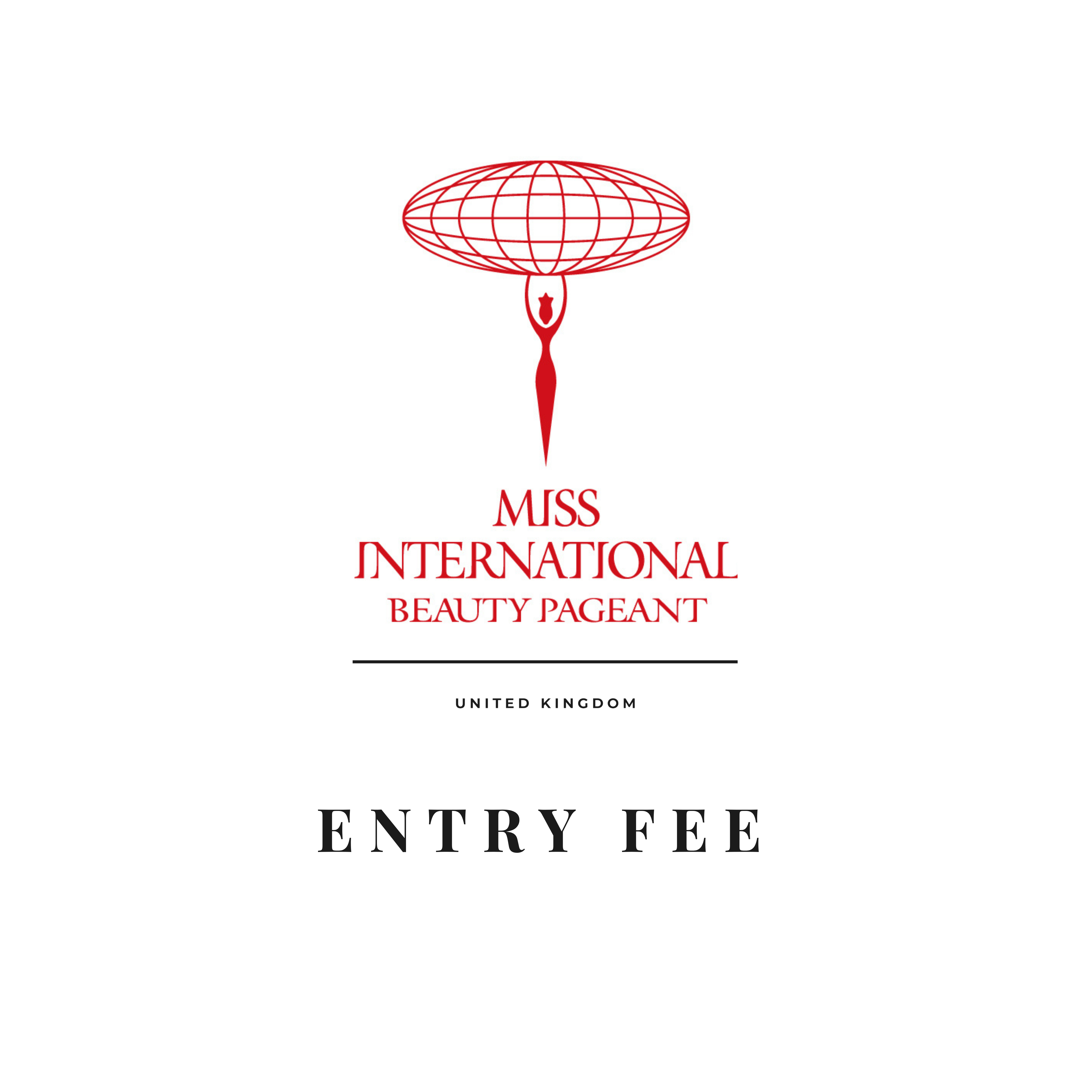 Miss International UK Entry Fee - Miss International United Kingdom